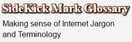 SideKick Mark Glossary